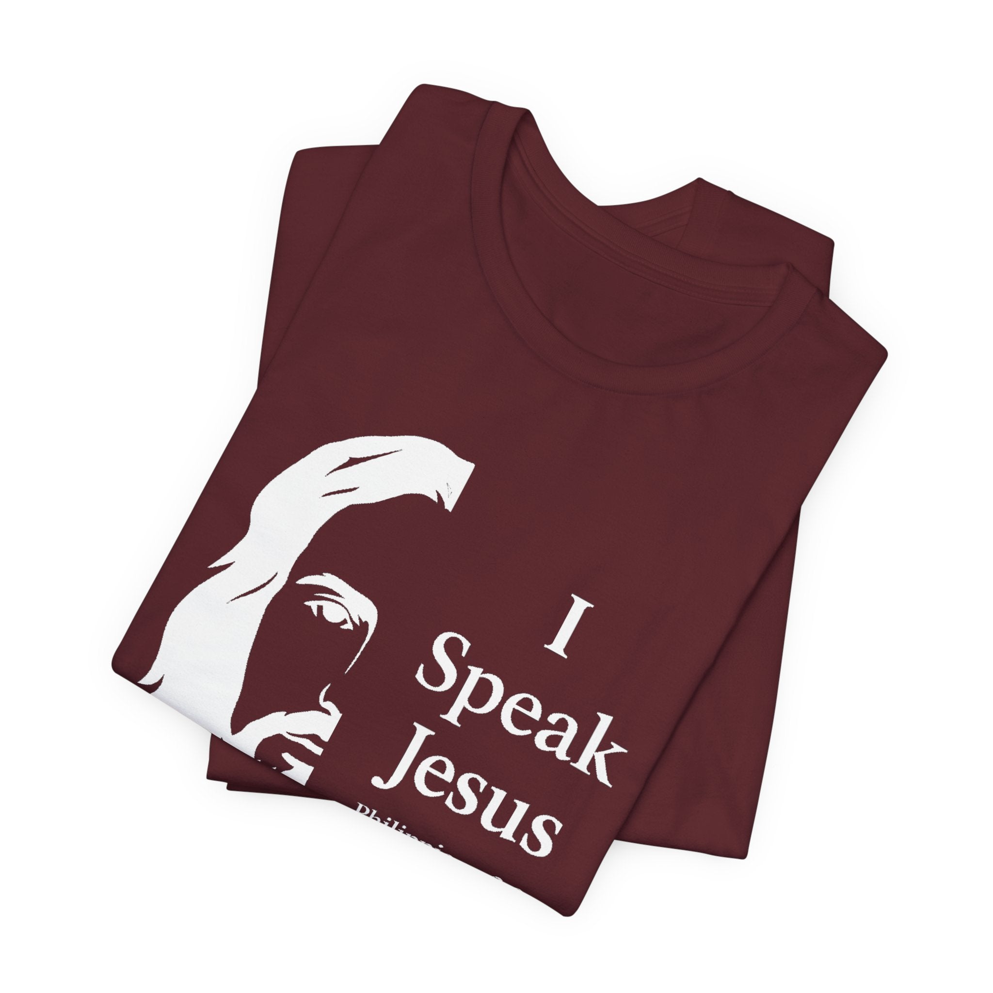 I Speak Jesus (Philippians 2:9) Unisex Jersey Short Sleeve Tee