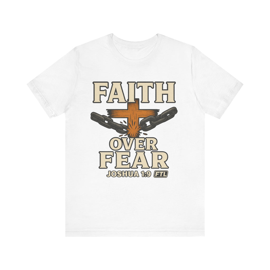 Faith Over Fear (Joshua 1:9) Unisex Jersey Short Sleeve Tee