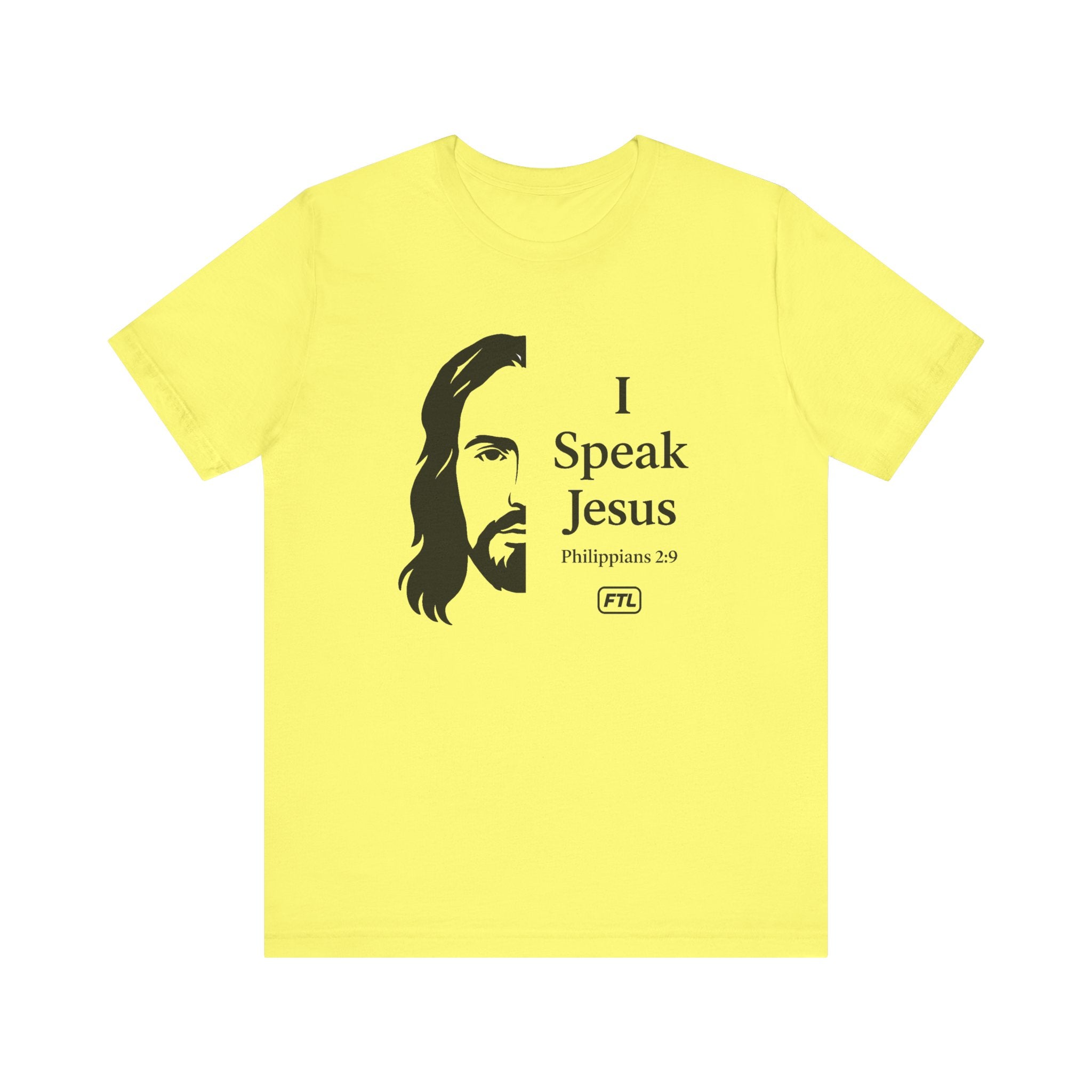 I Speak Jesus (Philippians 2:9) Unisex Jersey Short Sleeve Tee