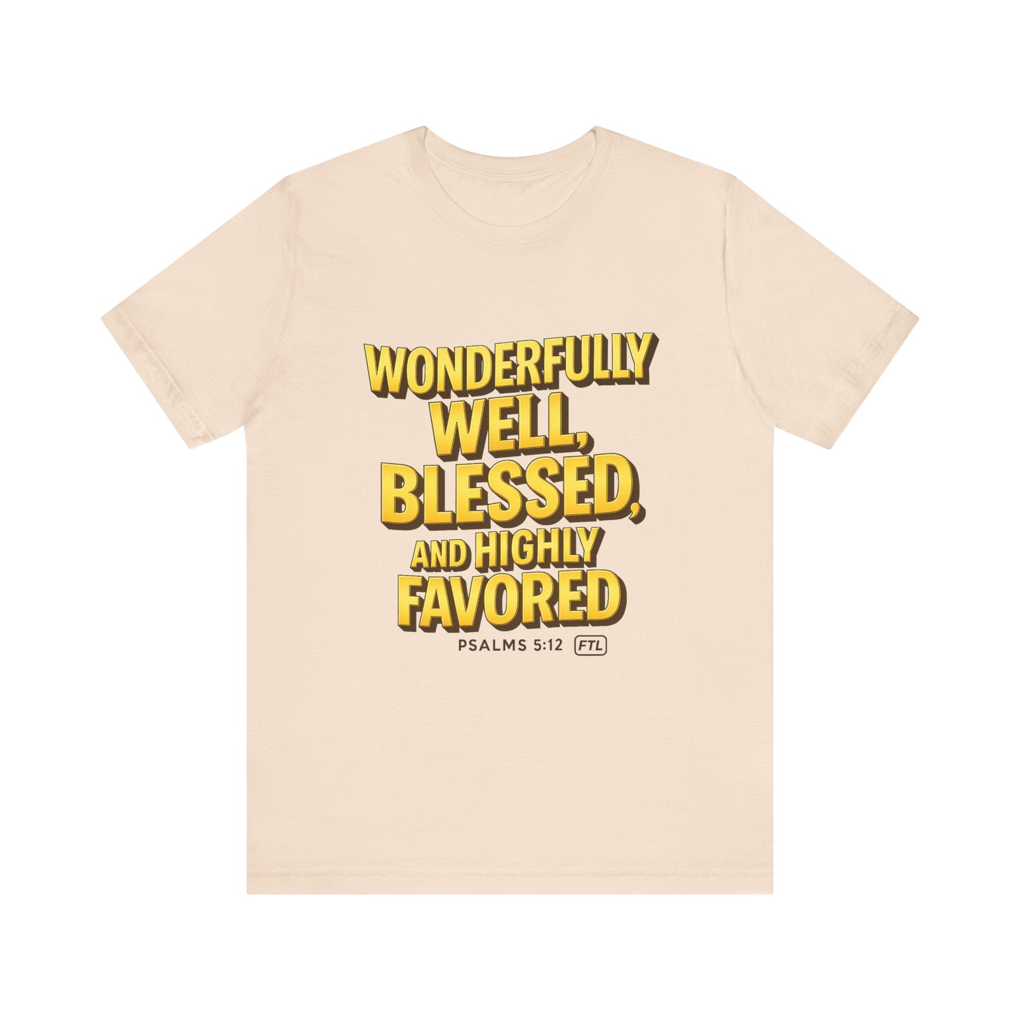 Wonderfully Well (Psalms 5:12) Unisex Jersey Short Sleeve Tee