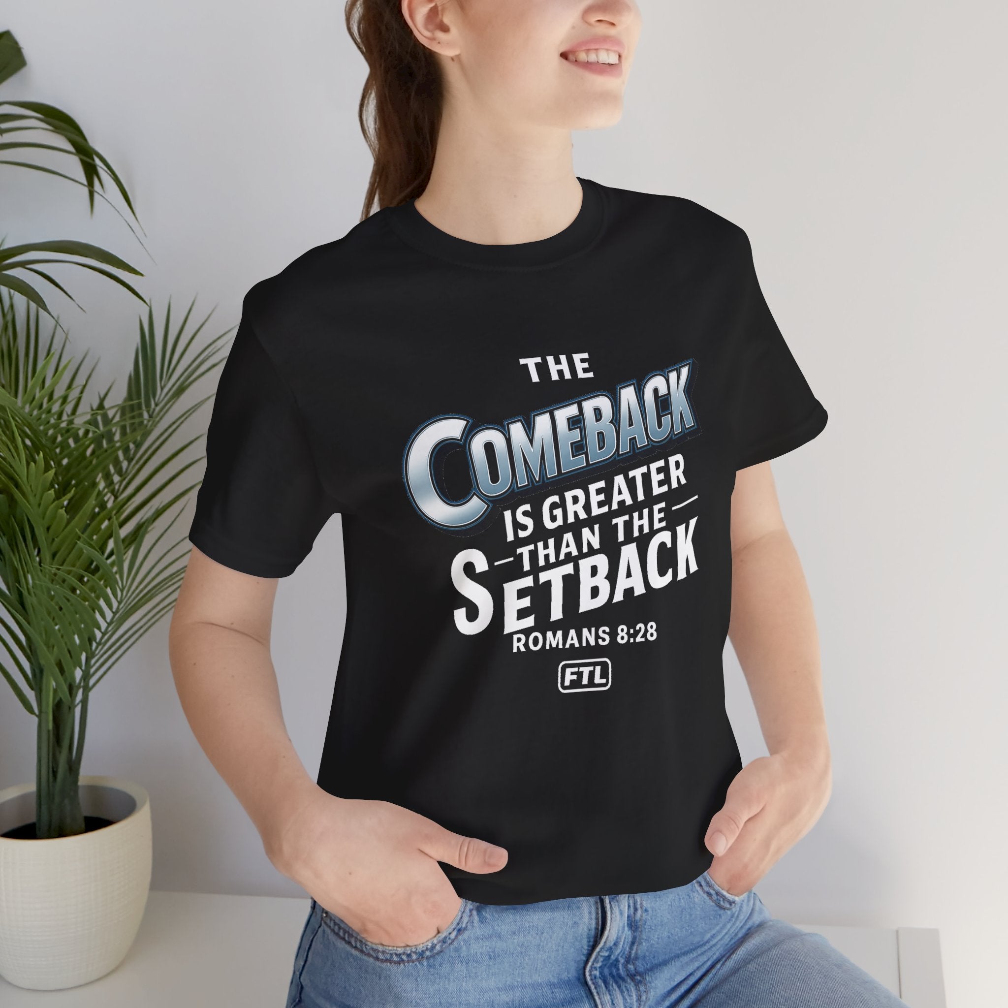 The Comeback (Romans 8:28) Unisex Jersey Short Sleeve Tee