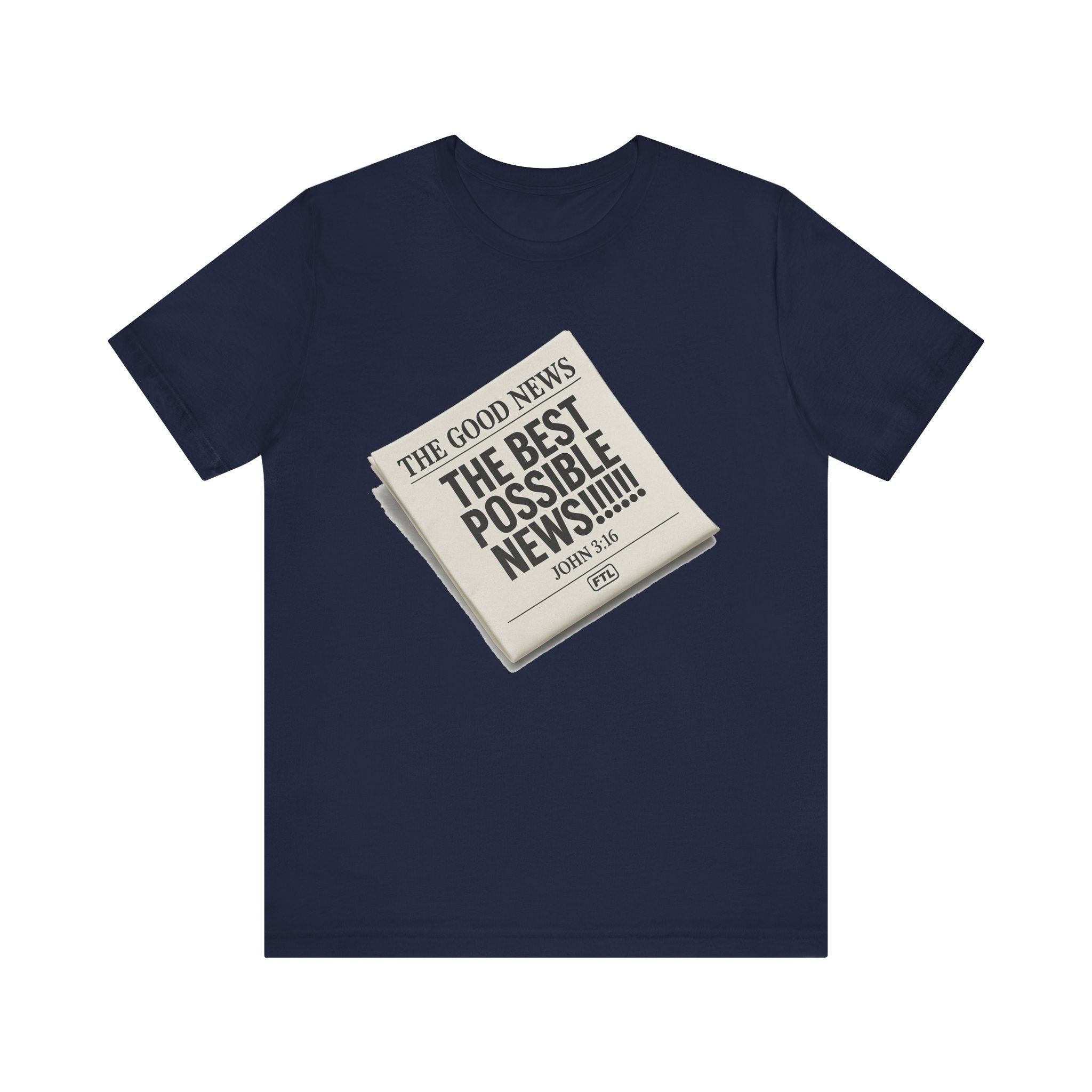 Best Possible News (John 3:16) Unisex Jersey Short Sleeve Tee
