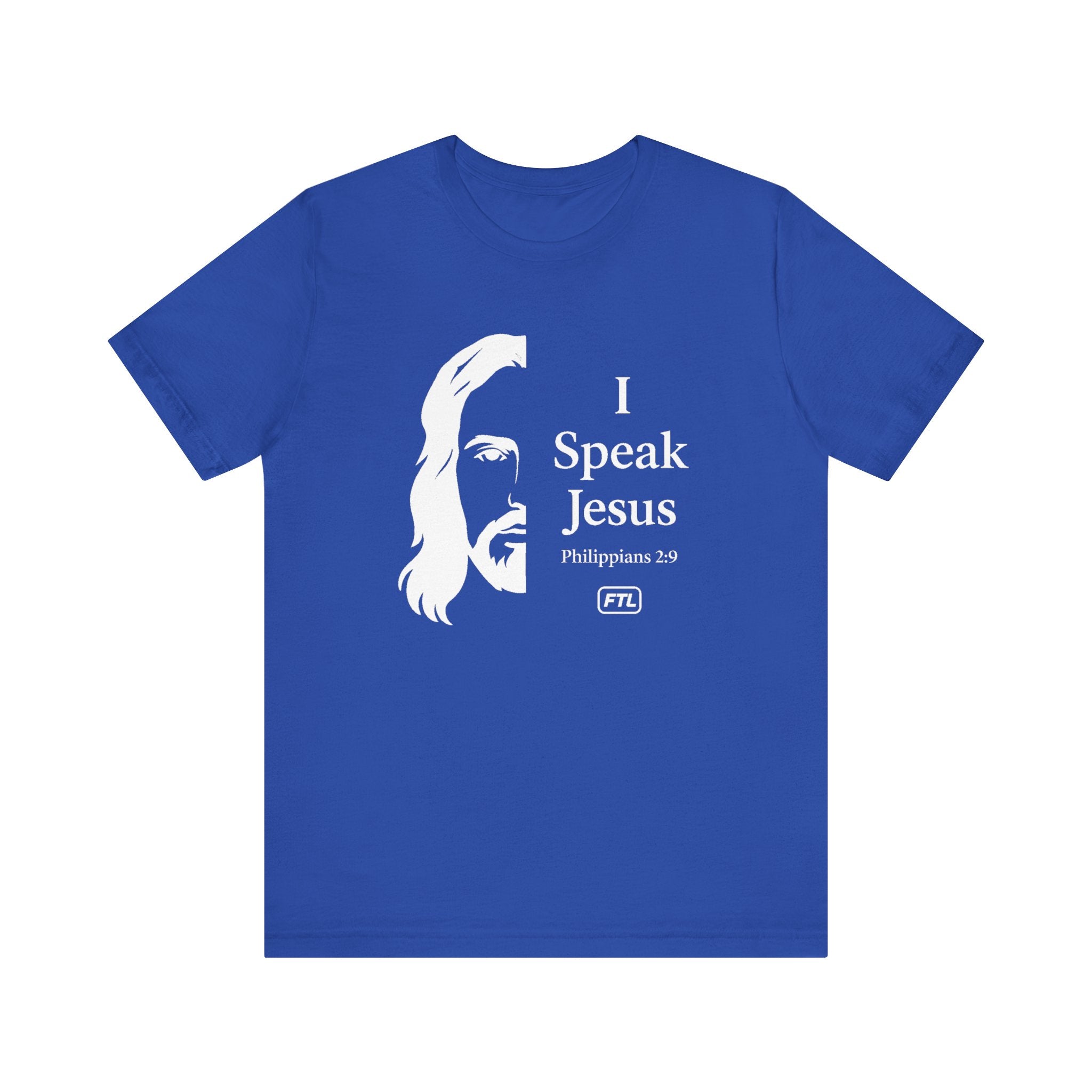 I Speak Jesus (Philippians 2:9) Unisex Jersey Short Sleeve Tee