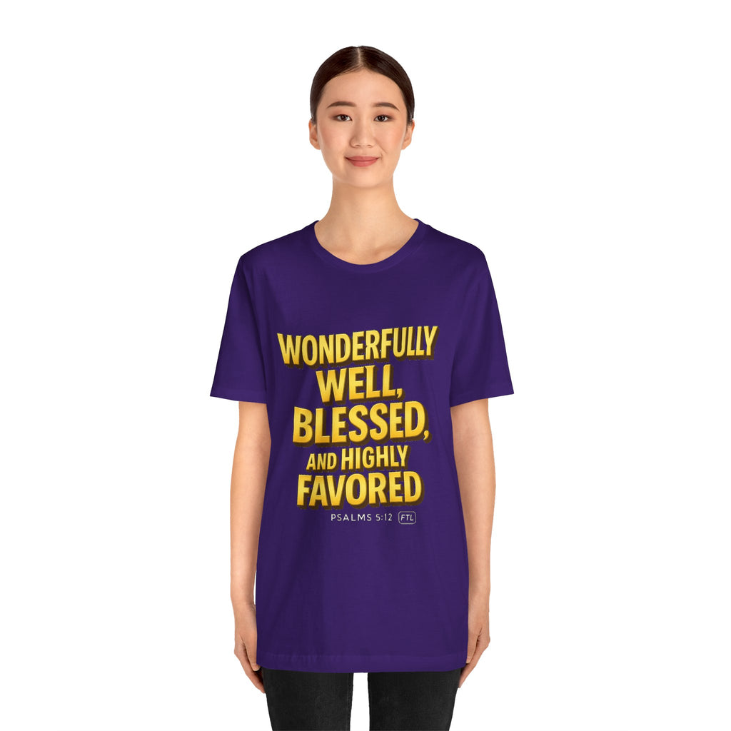 Wonderfully Well (Psalms 5:12) Unisex Jersey Short Sleeve Tee