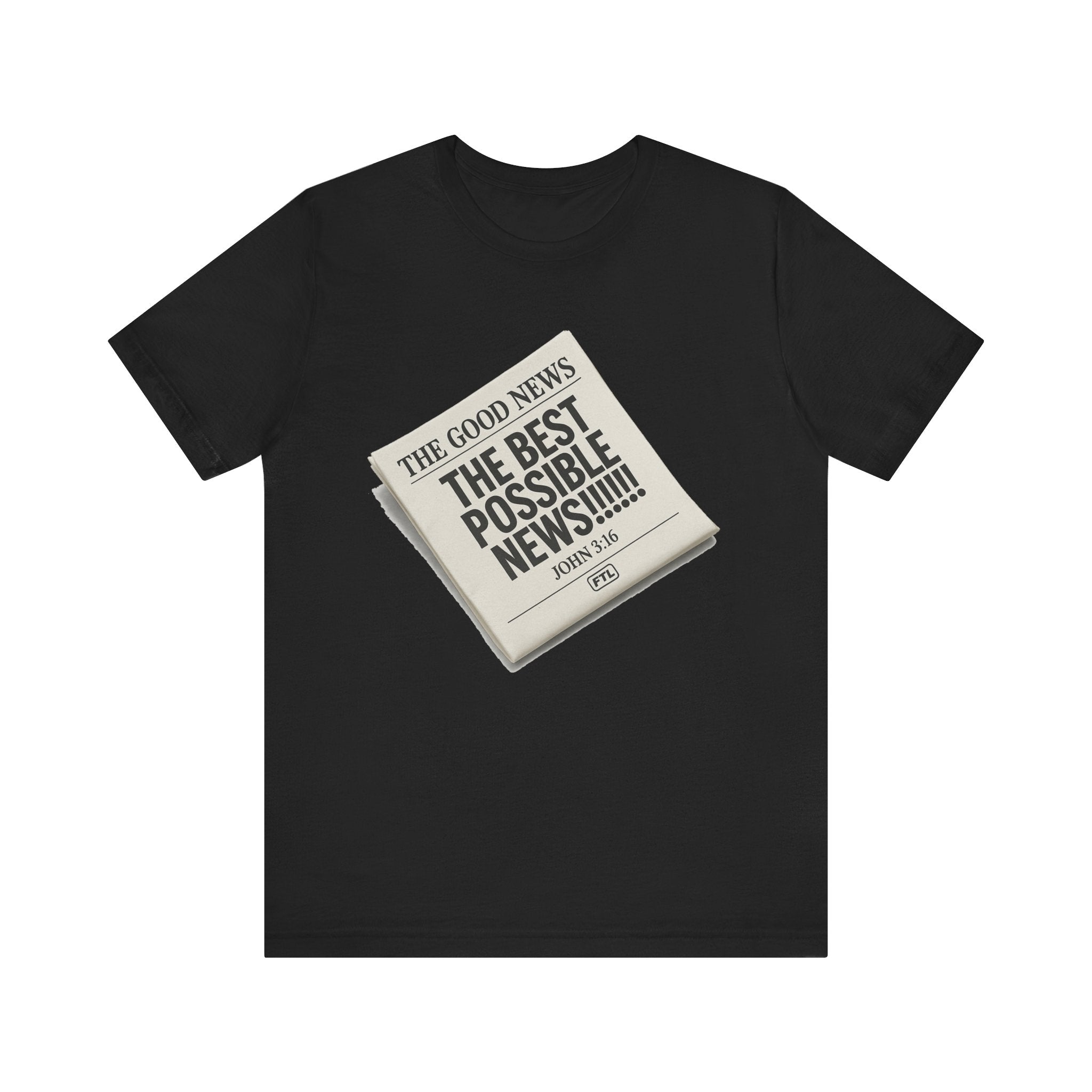 Best Possible News (John 3:16) Unisex Jersey Short Sleeve Tee
