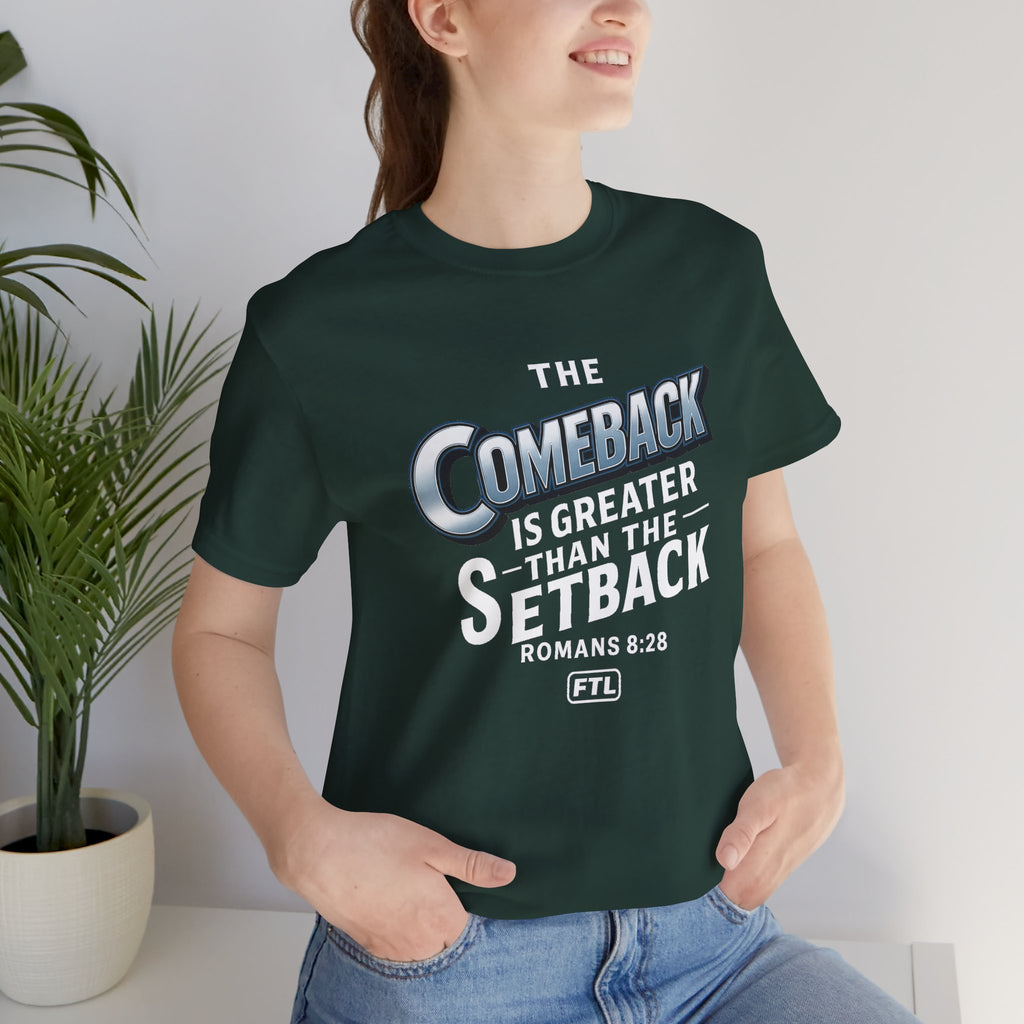 The Comeback (Romans 8:28) Unisex Jersey Short Sleeve Tee