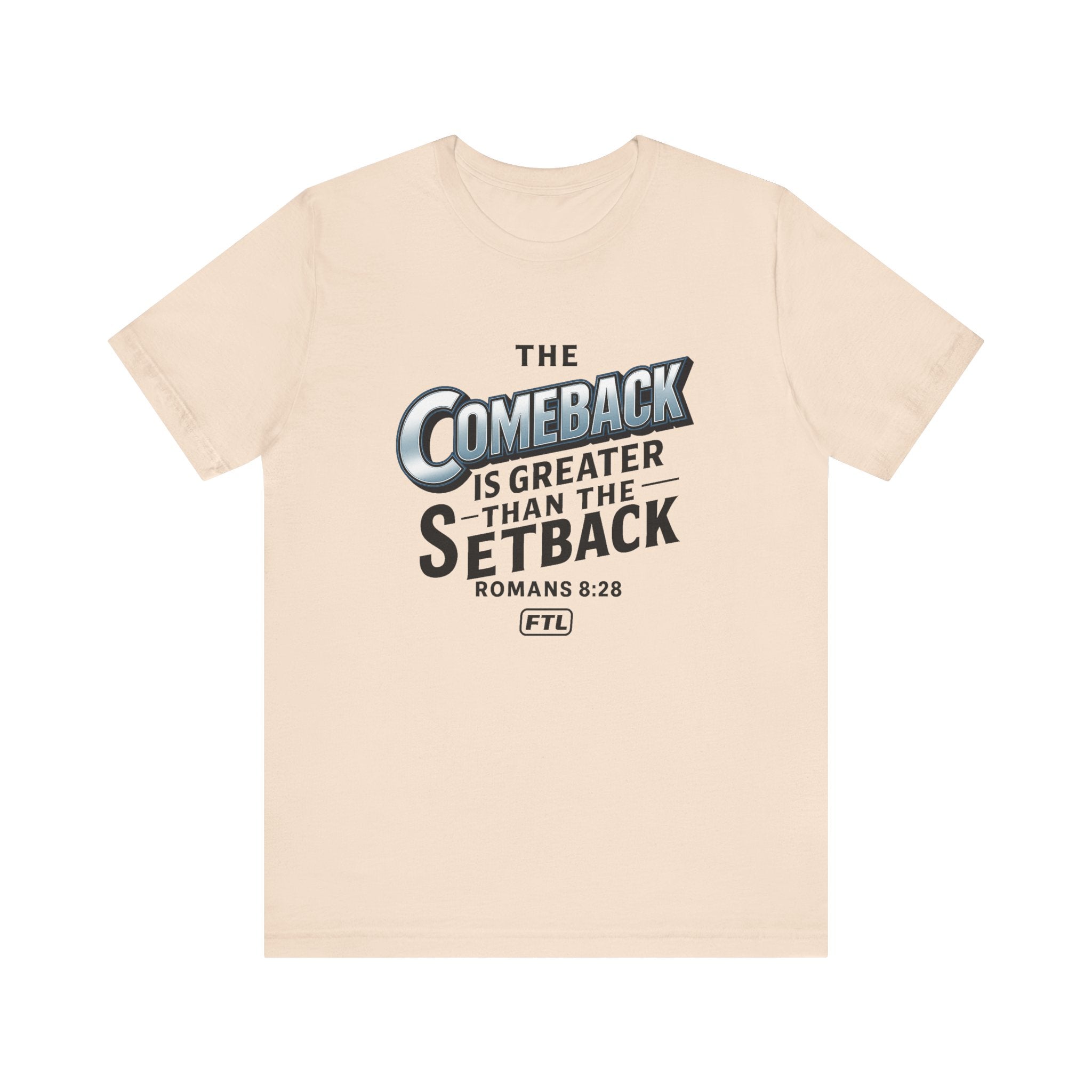 The Comeback (Romans 8:28) Unisex Jersey Short Sleeve Tee