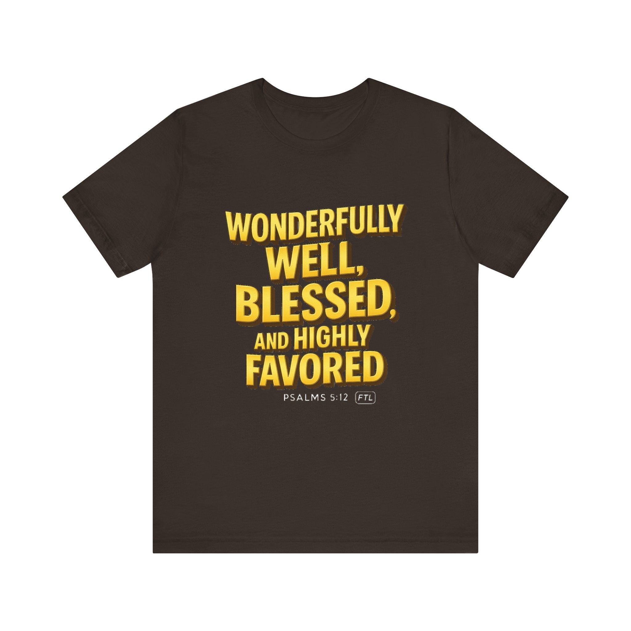 Wonderfully Well (Psalms 5:12) Unisex Jersey Short Sleeve Tee