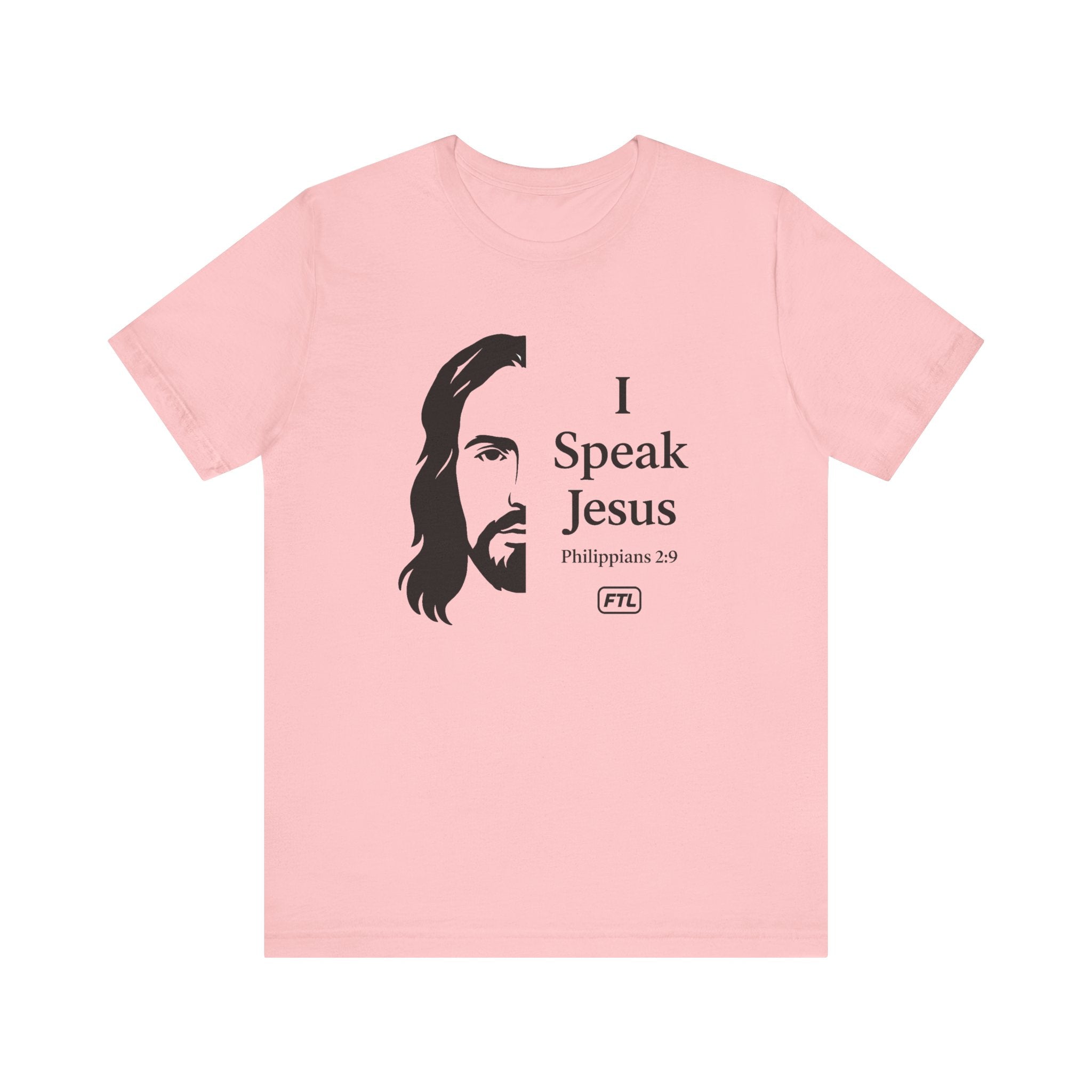 I Speak Jesus (Philippians 2:9) Unisex Jersey Short Sleeve Tee