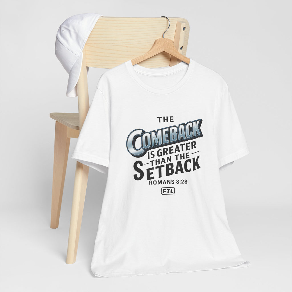 The Comeback (Romans 8:28) Unisex Jersey Short Sleeve Tee