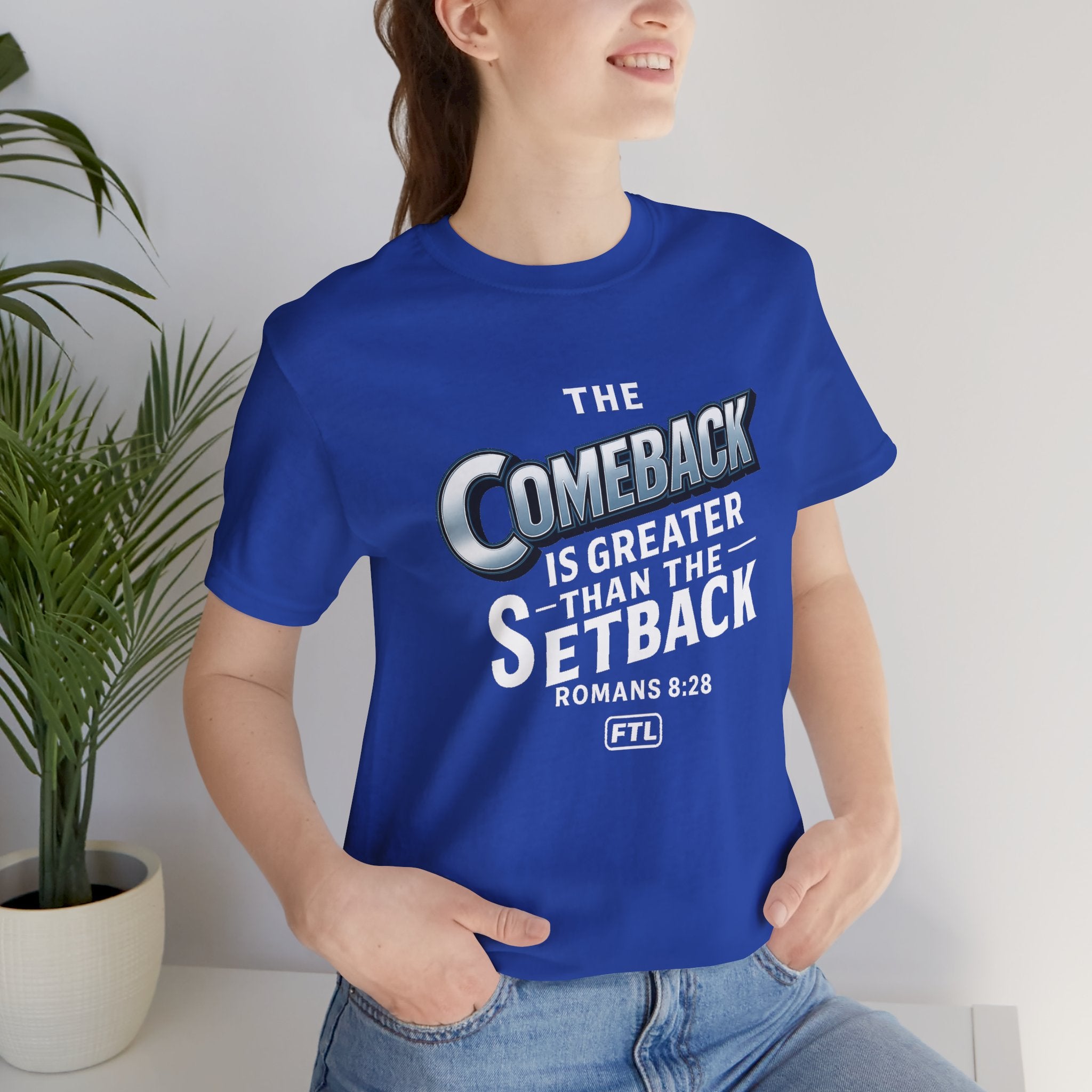 The Comeback (Romans 8:28) Unisex Jersey Short Sleeve Tee