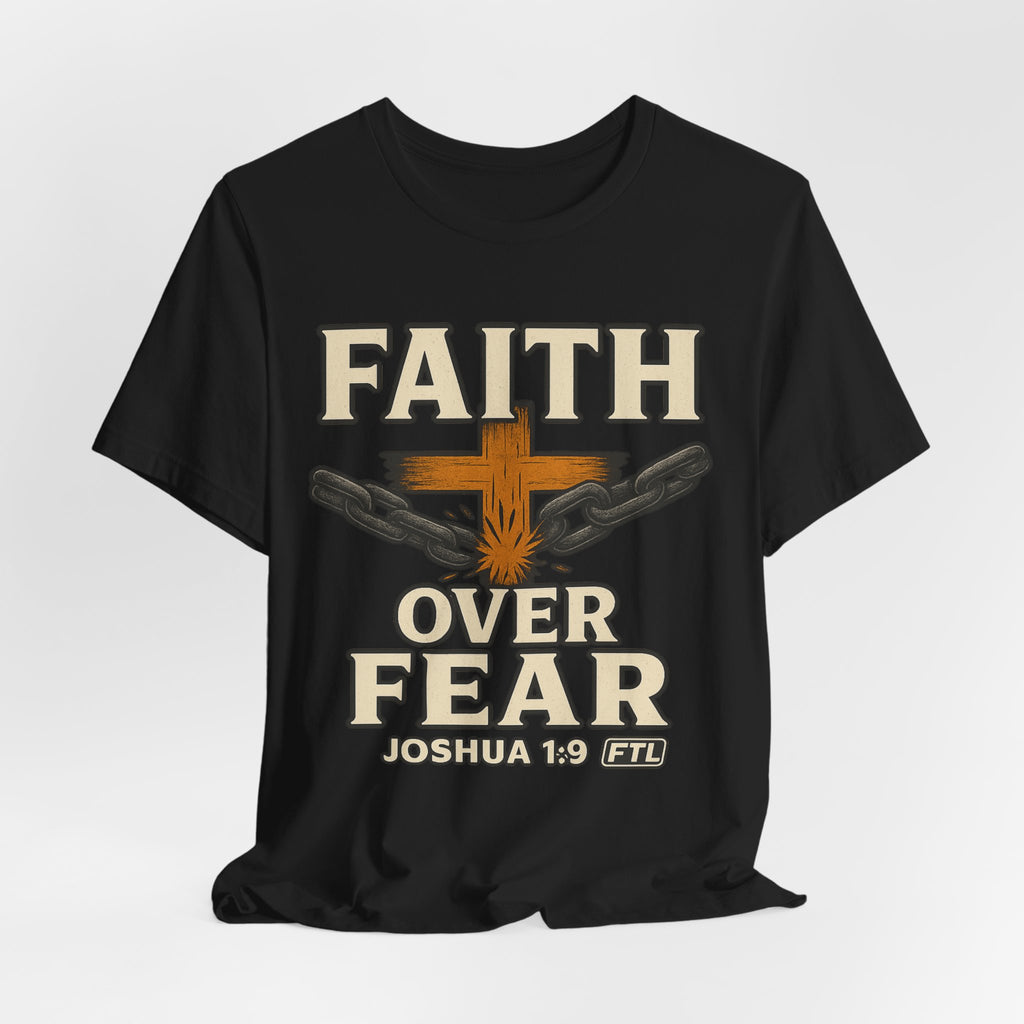 Faith Over Fear (Joshua 1:9) Unisex Jersey Short Sleeve Tee
