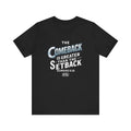The Comeback (Romans 8:28) Unisex Jersey Short Sleeve Tee