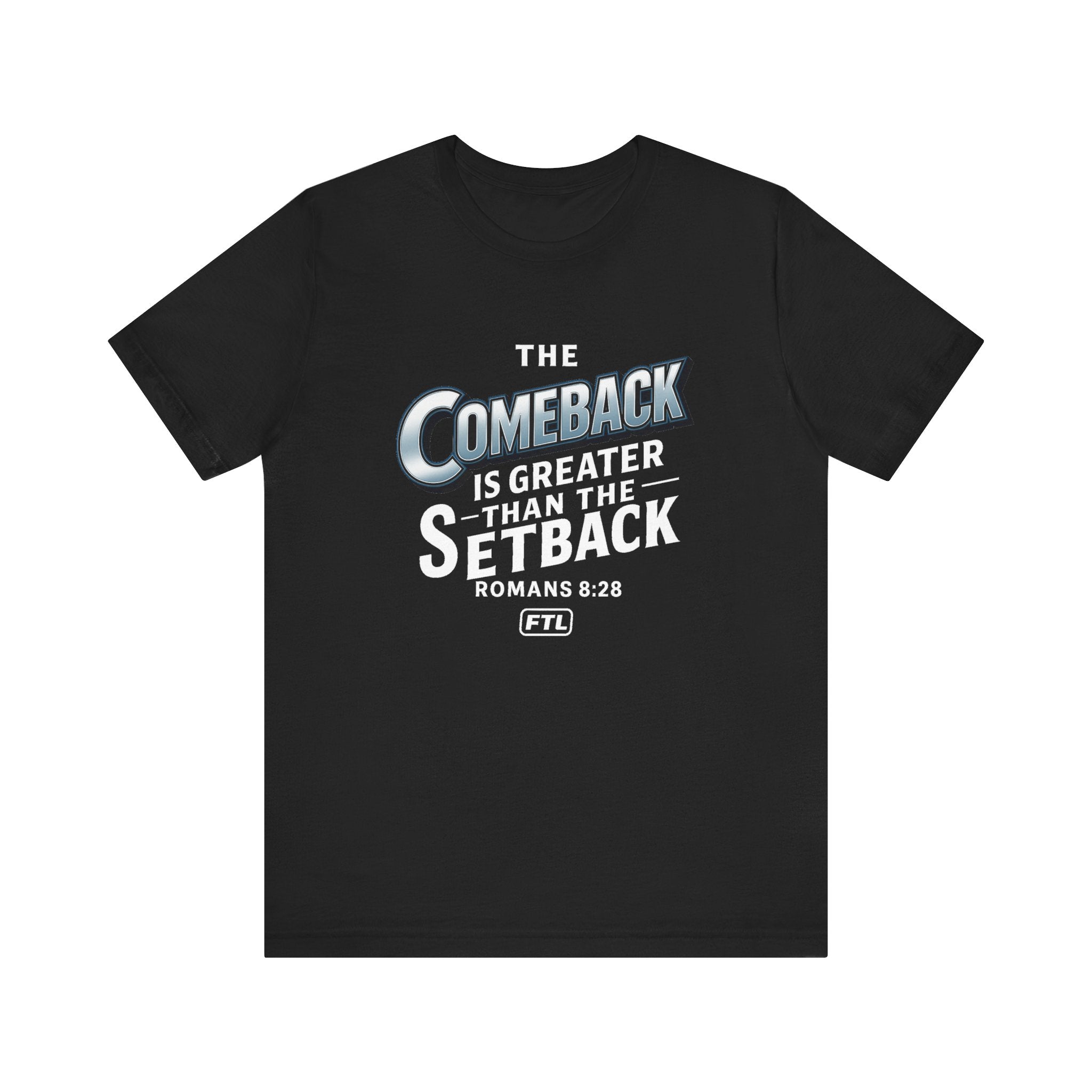 The Comeback (Romans 8:28) Unisex Jersey Short Sleeve Tee