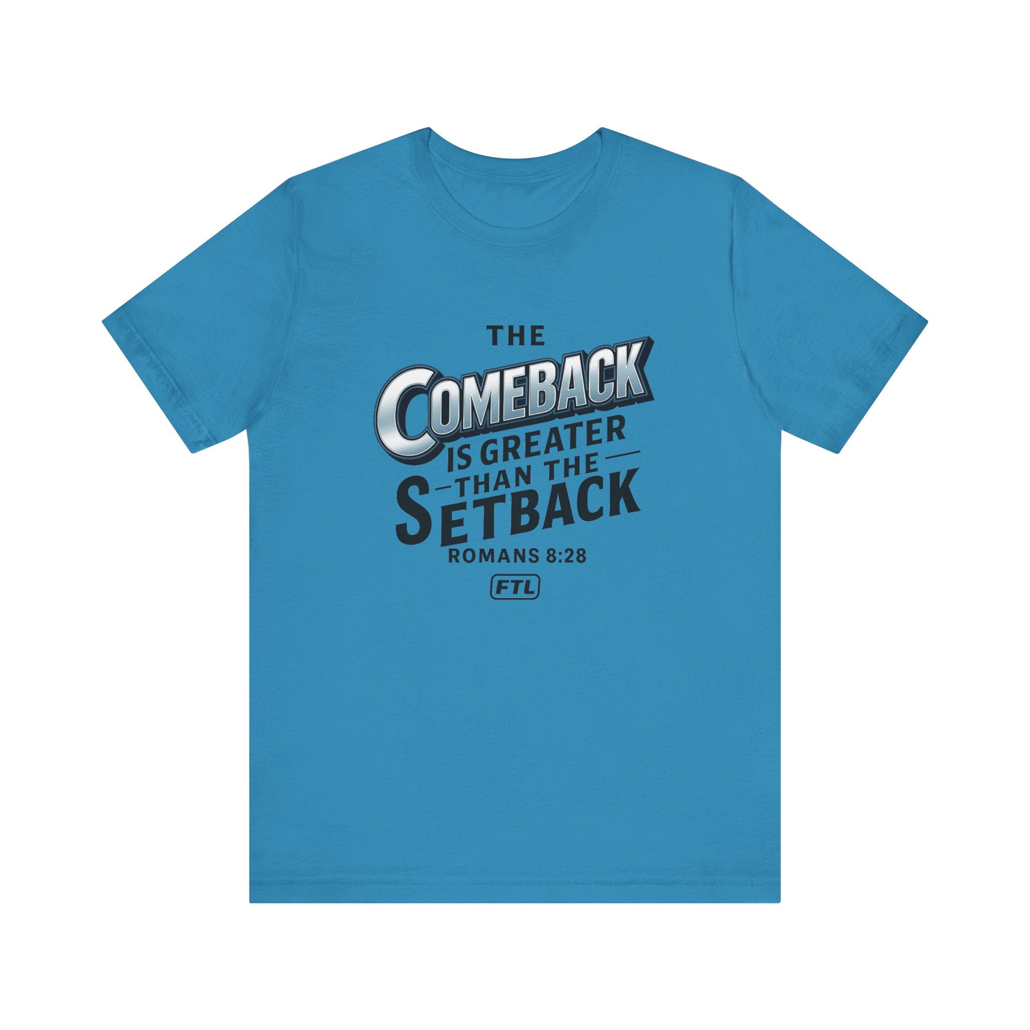 The Comeback (Romans 8:28) Unisex Jersey Short Sleeve Tee