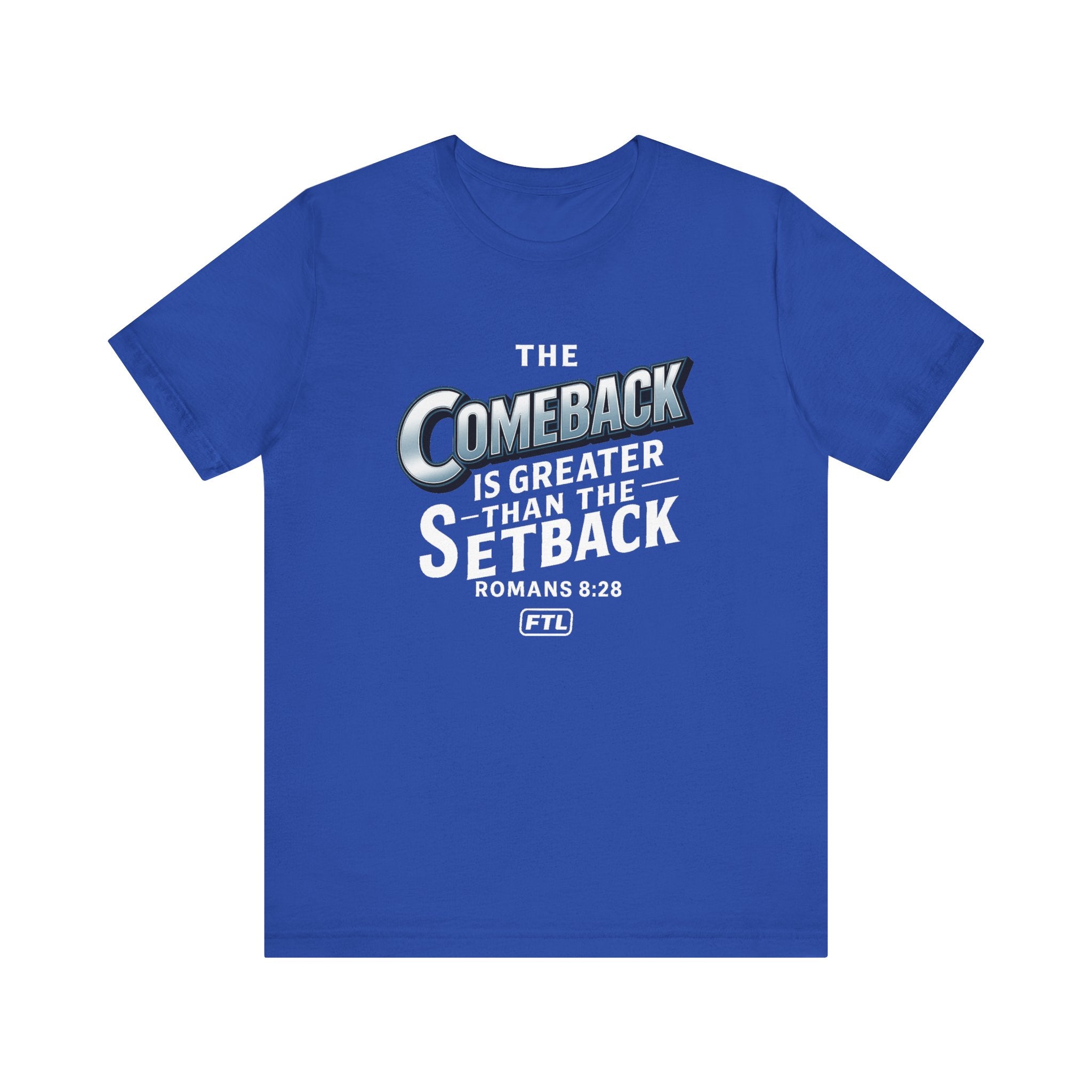 The Comeback (Romans 8:28) Unisex Jersey Short Sleeve Tee
