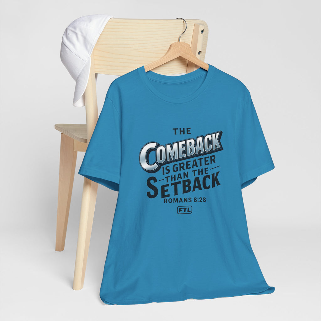 The Comeback (Romans 8:28) Unisex Jersey Short Sleeve Tee