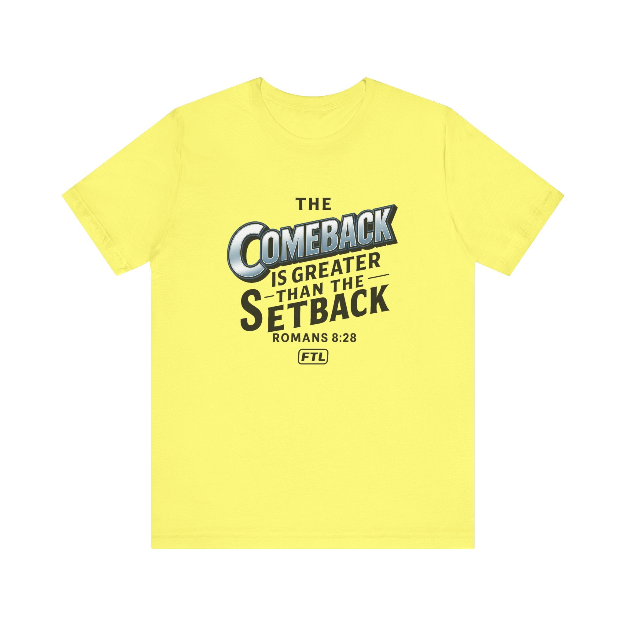 The Comeback (Romans 8:28) Unisex Jersey Short Sleeve Tee