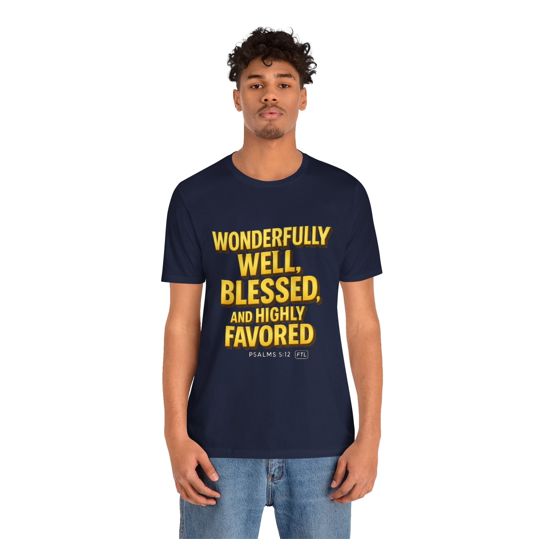 Wonderfully Well (Psalms 5:12) Unisex Jersey Short Sleeve Tee