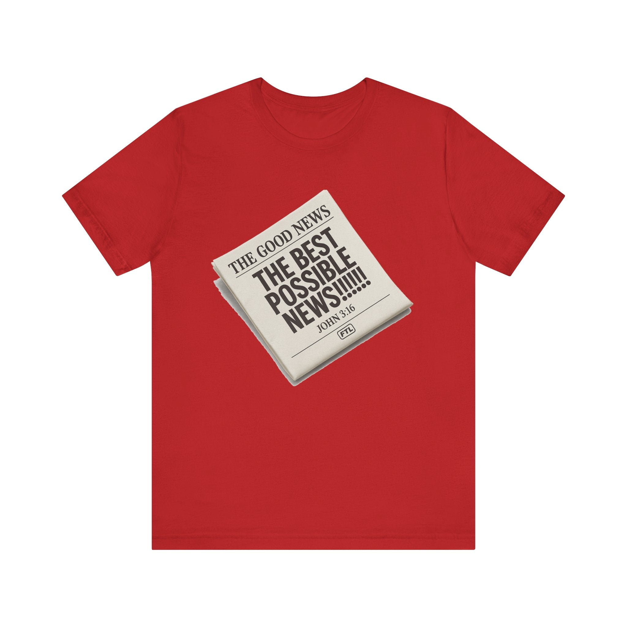 Best Possible News (John 3:16) Unisex Jersey Short Sleeve Tee