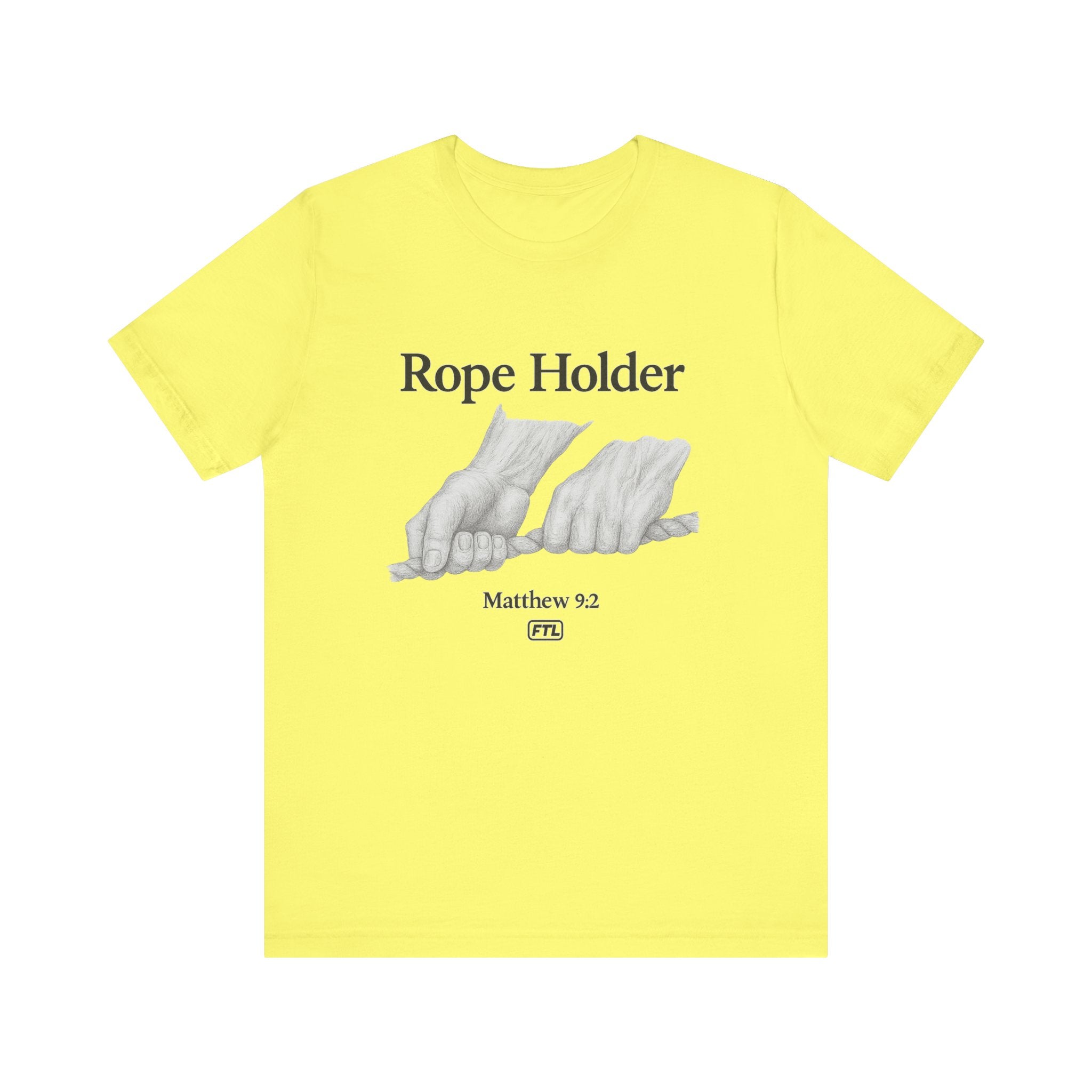 Rope Holder (Matthew 9:2) - Unisex Jersey Short Sleeve Tee