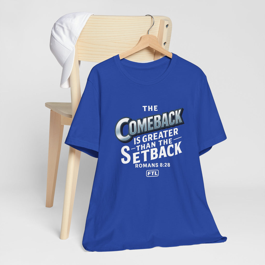 The Comeback (Romans 8:28) Unisex Jersey Short Sleeve Tee