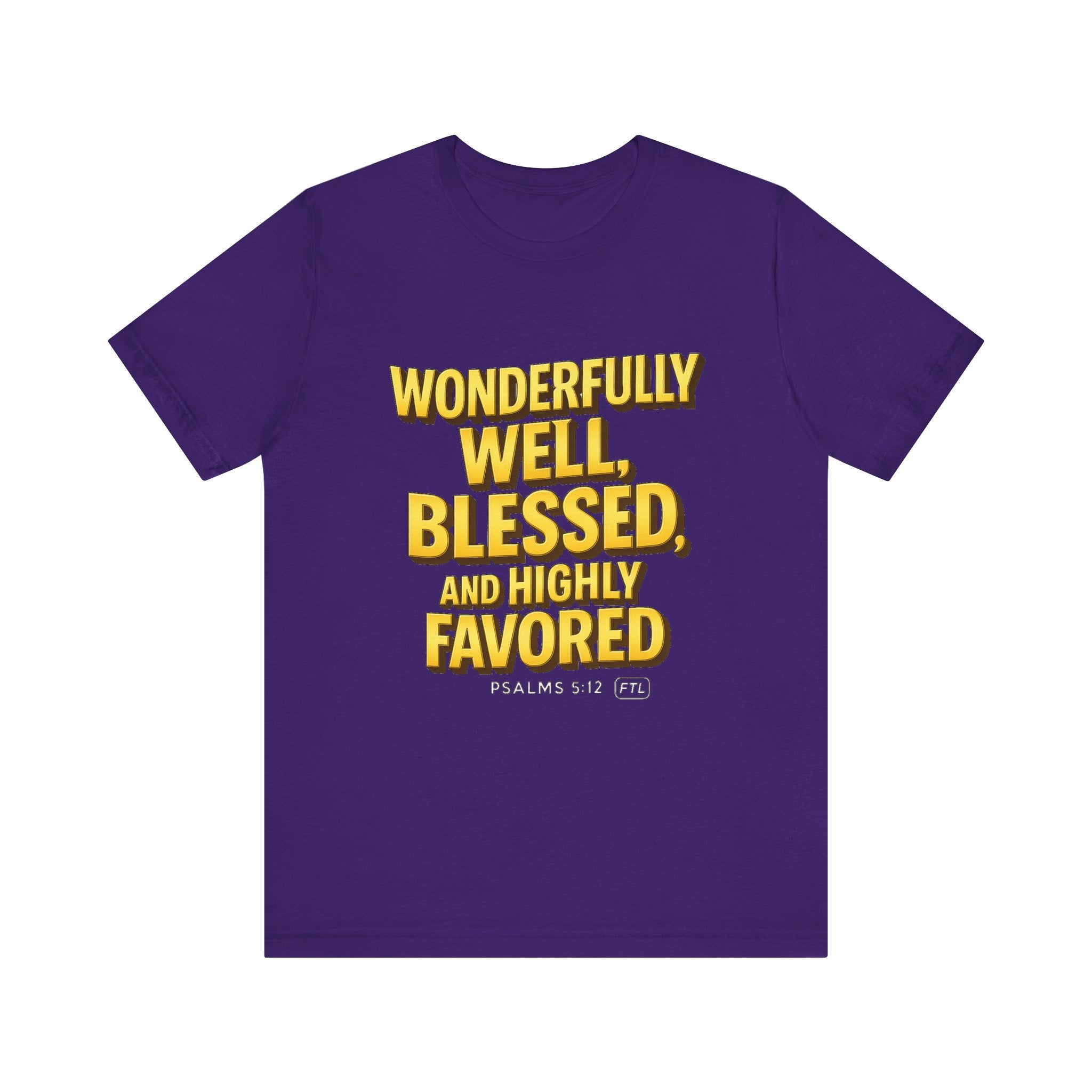 Wonderfully Well (Psalms 5:12) Unisex Jersey Short Sleeve Tee