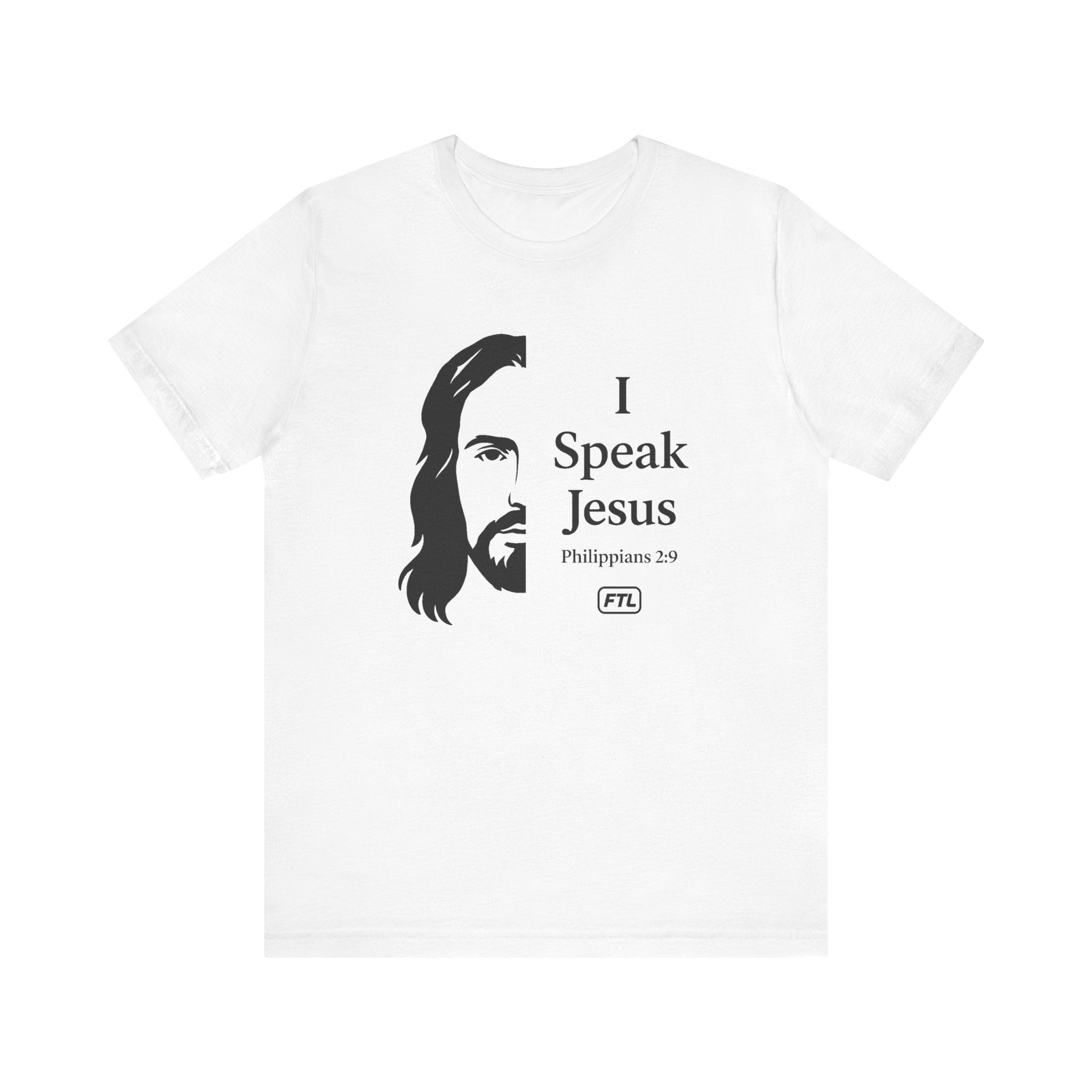 I Speak Jesus (Philippians 2:9) Unisex Jersey Short Sleeve Tee